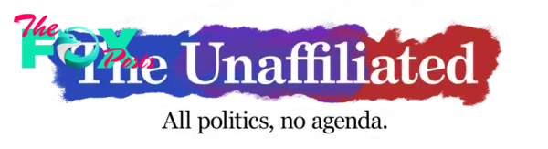 The Unaffiliated — All politics, no agenda.