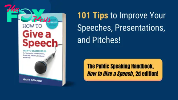 How To Give A Speech, by Dr. Gary Genard - 101 Tips To Improve Your Speeches, Presentations, and Pitches 