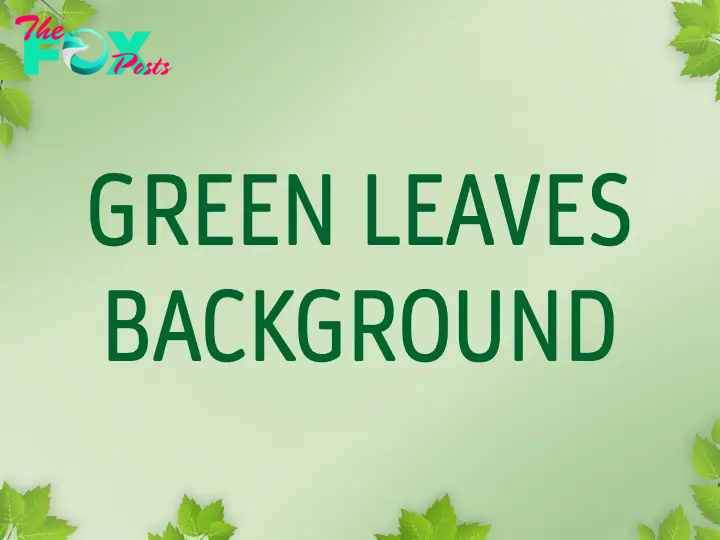 Green Leaves PPT Background