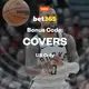 bet365 Bonus Code COVERS: Choose Your Bonus for NBA In-Steason Tournament Friday
