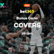 bet365 Bonus Code: Choose Your Bonus for Celtics vs Bucks Tonight