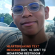 YOU WON’T BELIEVE THE TEXT THIS TEEN SENT HIS MOM MOMENTS BEFORE A DEADLY SHOOTING