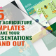 15 Greatest Agriculture Templates to Make Your Shows Stand Out