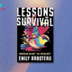 Lessons for Survival