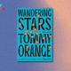 Wandering Stars