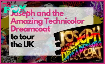 JOSEPH AND THE AMAZING TECHNICOLOR DREAMCOAT to tour the UK