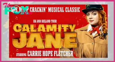 Carrie Hope Fletcher stars in Calamity Jane UK& Eire Tour