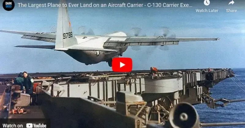 Video: The Largest Plane to Ever Land on an Aircraft Carrier – C-130 Carrier Exercises