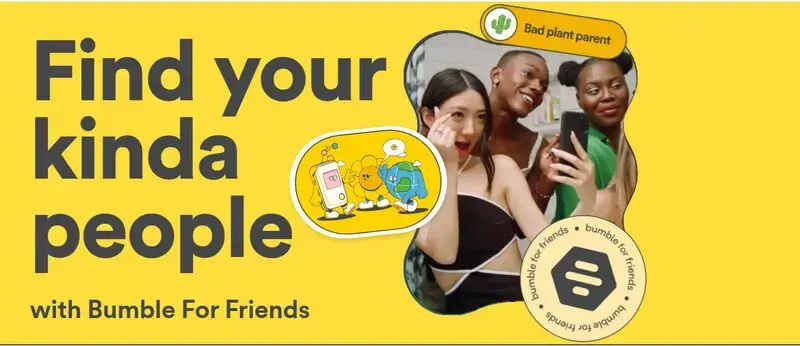 Bumble is testing a separate BFF app for finding friends