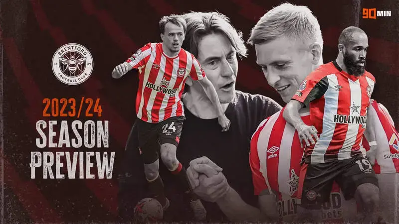 Brentford 2023/24 season preview: Key players, summer transfers, squad numbers & predictions