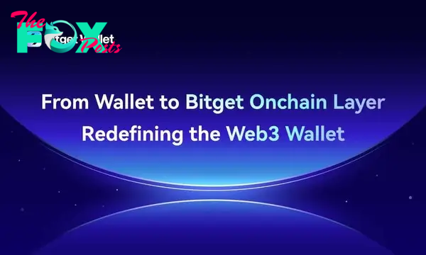 Bitget Wallet Unveils Bitget Onchain Layer, Rolls Out $10M BWB Ecosystem Fund 