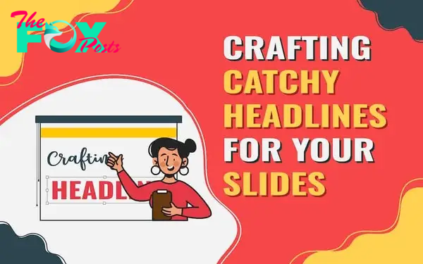 Crafting Catchy Headlines for Your Slides: Discovering the Right Size