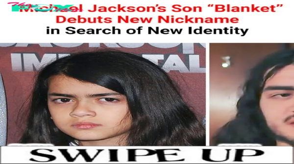 Michael Jackson’s Son “Blanket” Debuts New Nickname in Search of New Identity