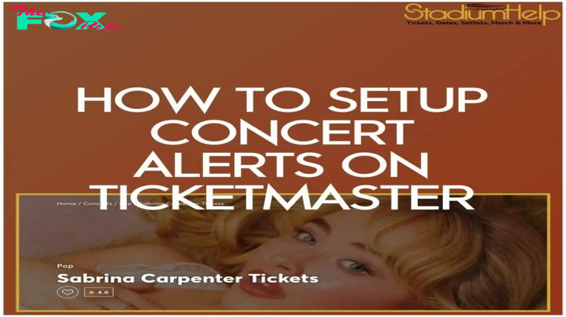 Easy methods to Set Up Live performance Alerts on Ticketmaster For Any Artist (2024)