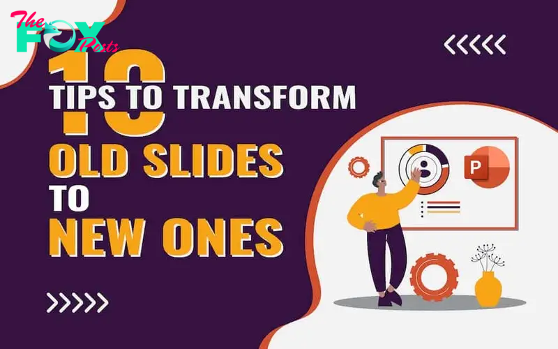 10 Tricks to Remodel Outdated Slides to New Ones